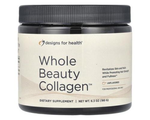 Designs For Health, Whole Beauty Collagen™, Unflavored, 6.3 oz (180 g) Designs For Health, Whole Beauty Collagen™, Unflavored, 6.3 oz (180 g)